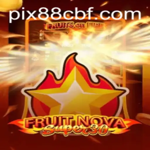 Descubra FruitrNovaSupe30: Um Jogo Empolgante com 88CBF.COM